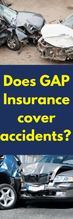 Does GAP Insurance cover accidents