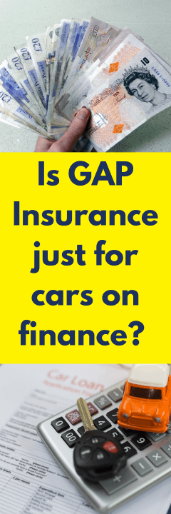 Is GAP Insurance just for vehicles on finance?