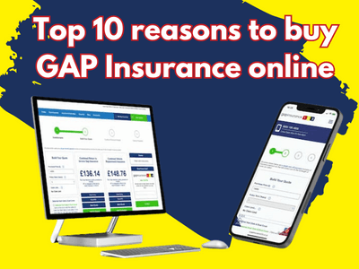 Top 10 reasons to buy GAP Insurance online