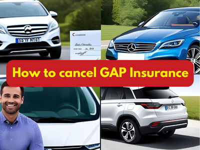How to cancel Gap Insurance